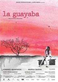 La Guayaba series tv