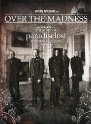 Paradise Lost: Over the Madness-hd