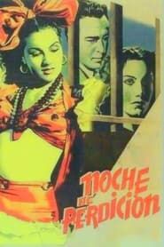 Noche de perdición (1951)