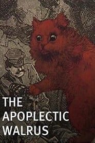 The Apoplectic Walrus series tv