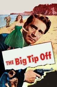 Image The Big Tip Off 1955
