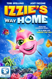 Izzie's Way Home 2016 streaming