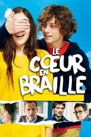 Le Cœur en braille (2016)