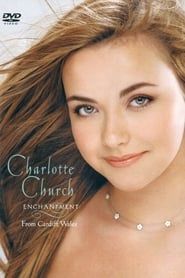 Charlotte Church: Enchantment series tv