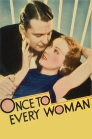 Once to Every Woman 1934 streaming