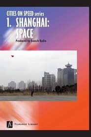 Cities on Speed: Shanghai Space series tv