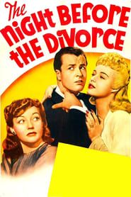 The Night Before the Divorce 1942 streaming