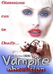 Vampire Obsession series tv