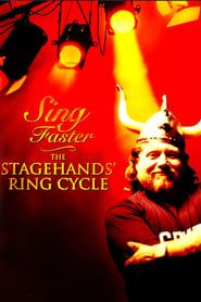 Image Sing Faster: The Stagehands' Ring Cycle