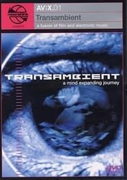 Moonshine Movies Presents AV:X.01 - Transambient (2002)