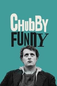 Chubby Funny series tv