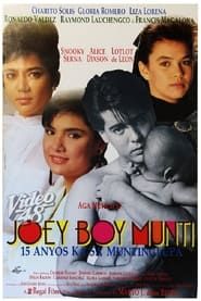 Joey Boy Munti: 15 anyos ka sa Muntinlupa-hd