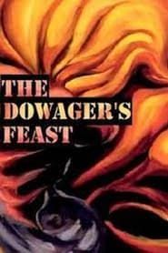 The Dowager's Feast series tv
