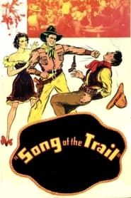 Song of the Trail-hd