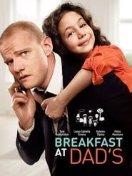 Breakfast at Dad's (2016)