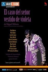 watch El caso del señor vestido de violeta