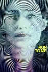 Run to Me series tv