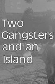 Two Gangsters and an Island series tv