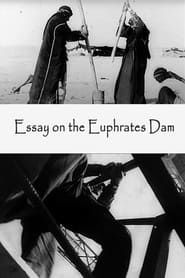 Film-Essay on the Euphrates Dam series tv