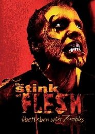 The Stink of Flesh series tv