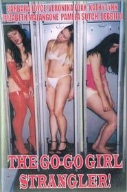 Image The Go-Go Girl Strangler! 2000