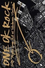 ONE OK ROCK Mighty Long Fall Live at Yokohama Stadium series tv