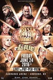ROH: Best In The World 2016 streaming