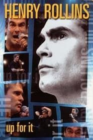 Henry Rollins: Up for It 2001 streaming