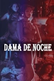 watch Dama de Noche