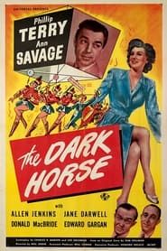 The Dark Horse (1946)
