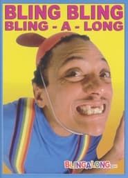 Bling Bling: Bling-A-Long series tv