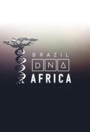 Brasil DNA Africa series tv