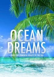 Image OCEAN DREAMS 3D - Enjoy the powerful beauty of the sea 2013