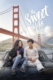 The Sweet Life (2017)