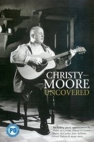 Christy Moore - Uncovered series tv