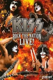 Kiss - Rock the Nation Live (2005)