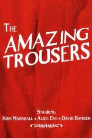 Image The Amazing Trousers 2007
