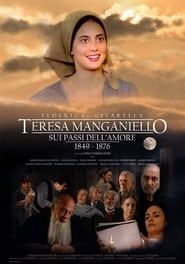 watch Teresa Manganiello: sui passi dell'amore