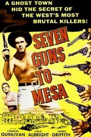 Seven Guns to Mesa 1958 streaming