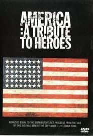 Affiche de America: A Tribute to Heroes