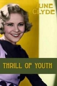 Thrill of Youth (1932)