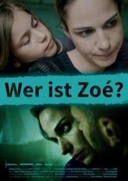 Qui est Zoé ? (2014)
