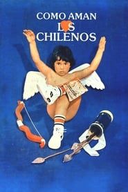 watch Cómo aman los chilenos