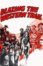 Blazing the Western Trail series tv
