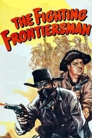The Fighting Frontiersman series tv