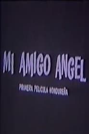 My Friend Ángel series tv