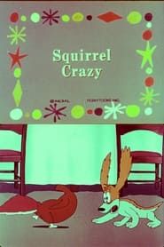 Squirrel Crazy (1950)