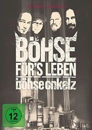 watch Böhse Onkelz: Böhse für's Leben - Live am Hockenheimring 2015
