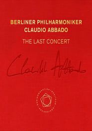 Claudio Abbado: The Last Concert series tv