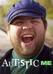 The Autistic Me: One Year On series tv